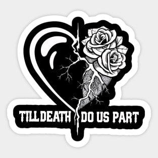 Till death do us part Sticker